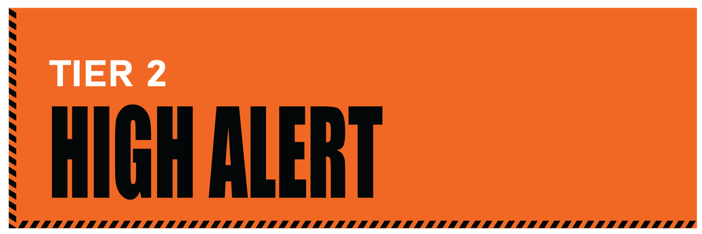 Bright orange banner with the text "Tier 2 High Alert" 